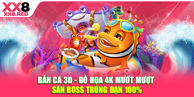 Bắn cá 3D