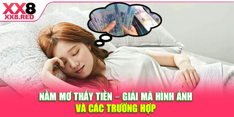 Nằm Mơ Thấy Tiền